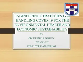 Engineering Strategies for Handling COVID-19 Impacting Environmental Health and Economic Sustainability