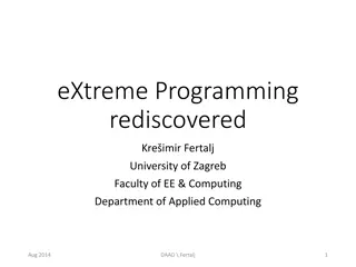 Extreme Programming Rediscovered: Agile Software Development Methodology