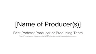 Podcast Producer Excellence: Elevating Content Creation