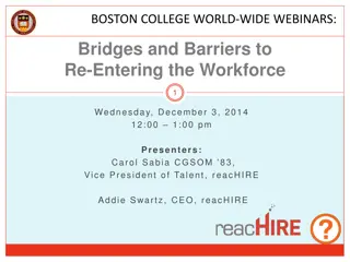 Bridges and Barriers to Re-Entering the Workforce Webinar