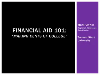 Making Cents of College: Financial Aid and Cost Breakdown at Truman State University