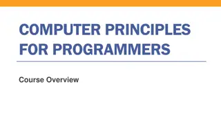 Computer Principles for Programmers Course Overview and Goals