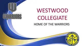 Westwood Collegiate - Home of the Warriors