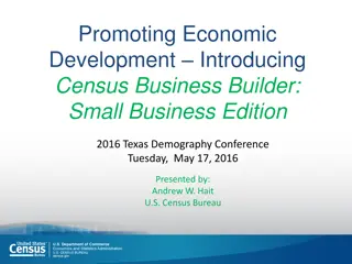 Promoting Economic Development with Census Business Builder: Small Business Edition 2016 Highlights