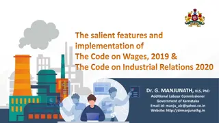Salient Features and Implementation of Labour Codes 2019-2020