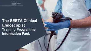 SEETA Clinical Endoscopist Training Programme Overview