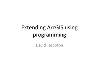 Extending ArcGIS with Programming for Geoprocessing Tasks