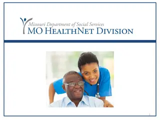 MO HealthNet Division Strategic Initiatives and Enrollment Trends