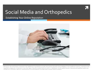 Establishing Your Orthopedic Online Presence: Harnessing Social Media for Healthcare Professionals