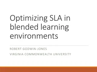 Optimizing SLA in Blended Learning Environments