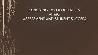 Exploring Decolonization Strategies for Student Success in Higher Education