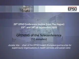 29th EPSO Conference - Opening of Teleconference with Jooske Vos, Chair of EPSO Board