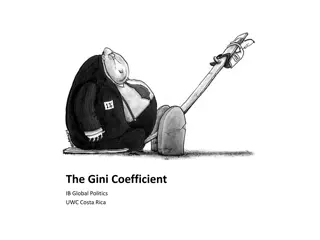 The Gini Coefficient and Its Advantages