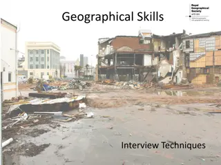 Geographical Skills and Interview Techniques