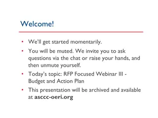RFP Webinar III - Budget & Action Plan Overview