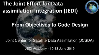 Effort for Data Assimilation Integration: JEDI Objectives & Design