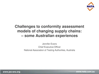 Australian Experiences with Changing Supply Chains: Challenges in Conformity Assessment Models