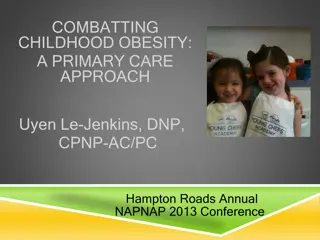 Addressing Childhood Obesity: A Primary Care Approach