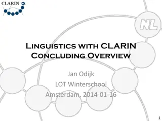 Concluding Overview of Linguistics with CLARIN