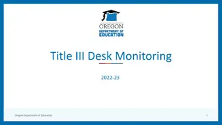 Oregon Department of Education 2022-23 Title III Desk Monitoring Overview