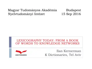 Evolution of Lexicography: Beyond Words to Knowledge Networks