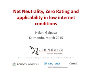 Internet Neutrality and Zero Rating in Low Internet Conditions