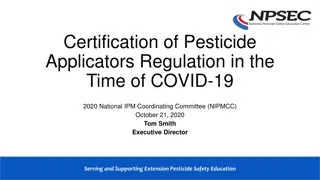 Challenges in Pesticide Applicator Certification During COVID-19