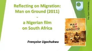 Exploring Nigerian Migration in South Africa Through the Film 'Man on Ground'