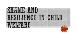 Shame and Building Resilience in Child Welfare
