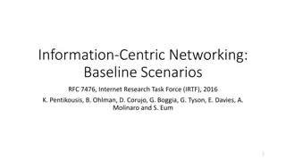 Information-Centric Networking Baseline Scenarios