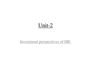 Investment Perspectives of HR: Maximizing Human Resources for Competitive Advantage