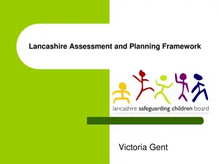 Lancashire Assessment and Planning Framework: Social Work Assessment Guide