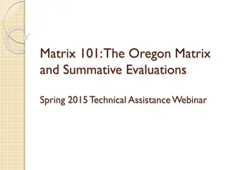 Oregon Matrix and Summative Evaluations Process