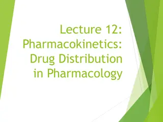 Drug Distribution in Pharmacology: Mathematical Modeling of Drug Effects