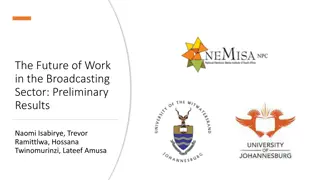 The Future of Work in Broadcasting Sector: Emerging Trends and Challenges