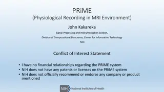 PRiME Technology: Physiological Recording System for MRI Environments
