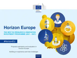 Proposal Submission and Evaluation in Horizon Europe: Building on Experience and New Challenges
