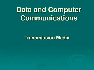 Data and Computer Communications Transmission Media Overview