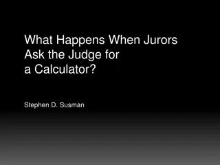 Role of a Calculator Request by Jurors in Court Proceedings