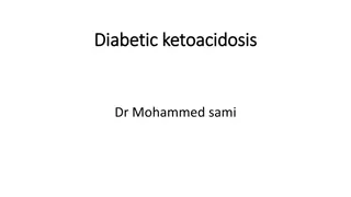 Diabetic Ketoacidosis (DKA)