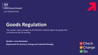 Changes to Northern Ireland Goods Regulatory Regime