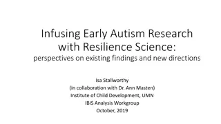 Perspectives on Infusing Early Autism Research with Resilience Science