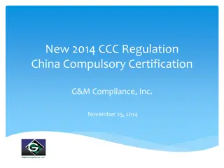 2014 CCC Regulation Changes in China: Overview & Implications