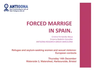 Forced Marriage of Refugee Women in Spain Investigated by Antigona Research Group