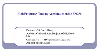 Accelerating High Frequency Trading with FPGAs - Key Insights