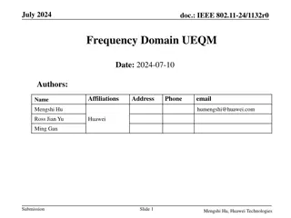 Frequency Domain UEQM in IEEE 802.11-24 Standard