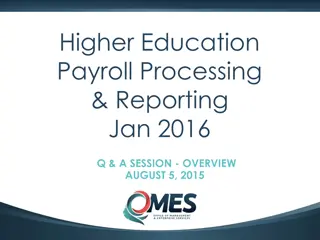 Higher Education Payroll Processing and Reporting in Jan 2016 Q&A Session