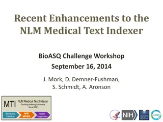 Enhancements NLM Medical Text Indexer BioASQ Challenge Workshop