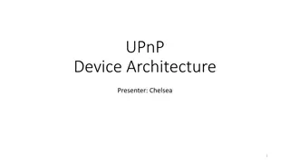 Universal Plug and Play in Device Architecture