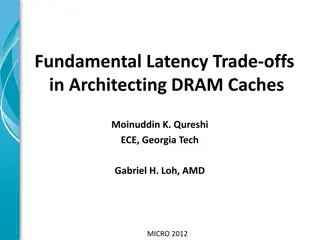 Architecting DRAM Cache Latency Trade-offs